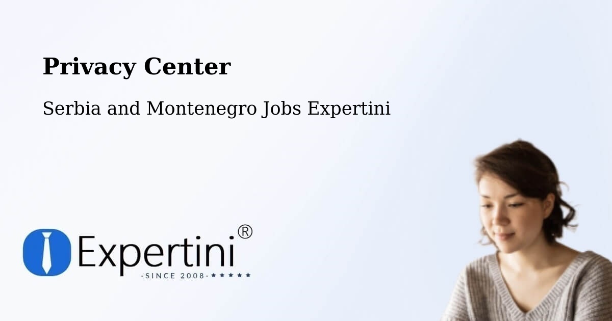 Privacy Policy – Ashcroft - Serbia and Montenegro Jobs Expertini